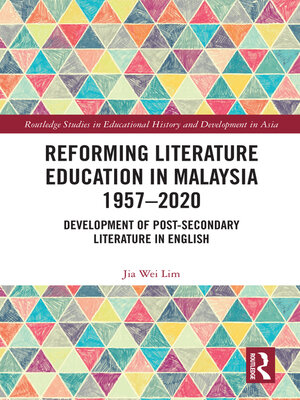 cover image of Reforming Literature Education in Malaysia 1957 – 2020